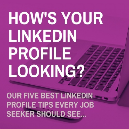 How's your LinkedIn Profile Looking?