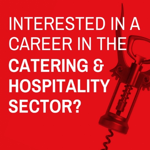 Careers in the Catering & Hospitality Sector