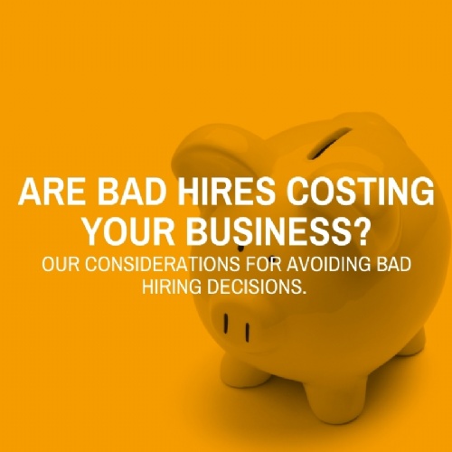 Are Bad Hires Costing your Business?