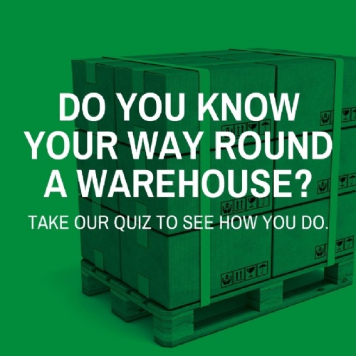Do you know your way round a warehouse?
