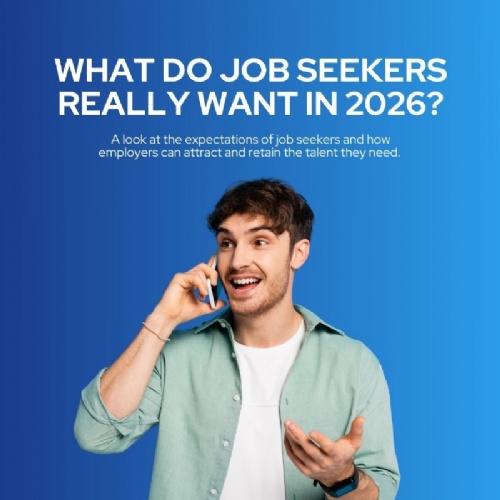 What do job-seekers really want in 2026?