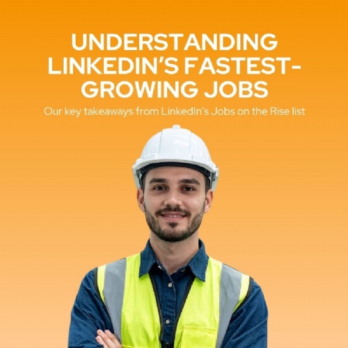 Understanding LinkedIn's fastest-growing jobs