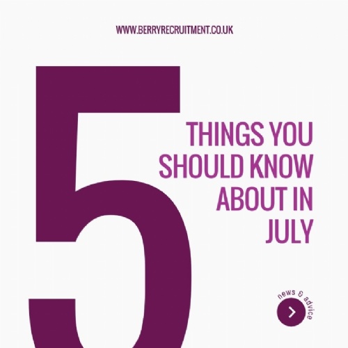 Things you should know about in July